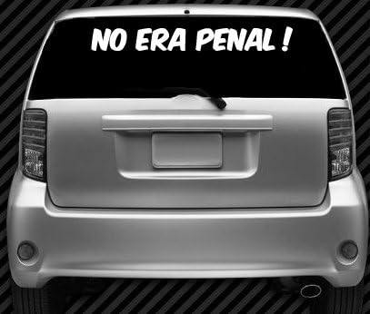 No Era Penal Sticker Decal Window Wall Large Custom Mexico Soccer World Cup 2014 Brazil