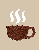 Coffee Notebook: Hipster Coffee Bean Coffee Cup Journal for Coffee Lovers - Diary, Planner, Composition Book for Teens and Adults Who Believe in But Coffee First (8.5 x 11 inch) (Coffee Lover Gifts) 1985823306 Book Cover