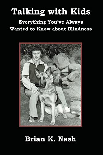 Talking with Kids: Everything You’ve Always Wanted to Know about Blindness
