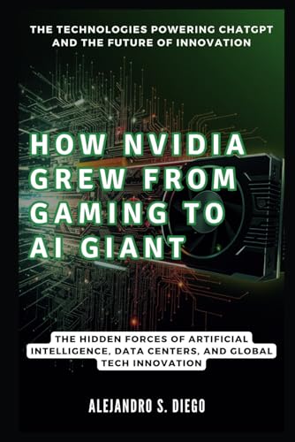How Nvidia Grew From Gaming to AI Giant: The Technologies