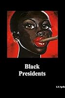 Black Presidents 1329024613 Book Cover