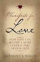 Manifesto for Love 0974541311 Book Cover