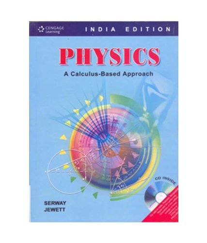 Buy Physics: A Calculus Based Approach with CD(Combined Version) Book ...