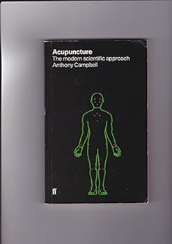 Hardcover Acupuncture the Modern Scientific Approach Book