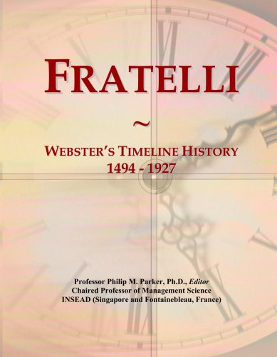 Fratelli: Webster's Timeline History, 1494 - 1927