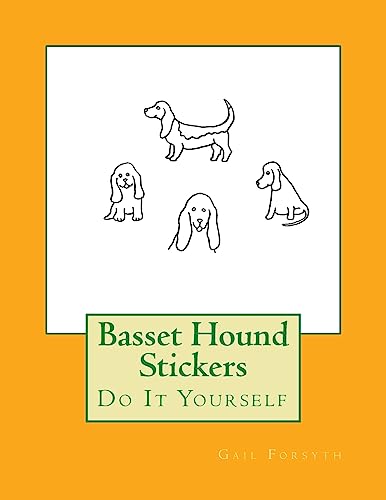 Basset Hound Stickers: Do It Yourself