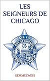 Les seigneurs de Chicago (French Edition)