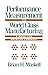 Performance Measurement for World Class Manufacturing: A Model for American Companies