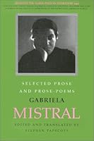 Selected Prose and Prose-Poems (Texas Pan American Literature in Translation Series) 0292752601 Book Cover