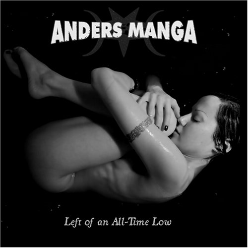 Left of an All-Time Low [Audio CD] Anders Manga