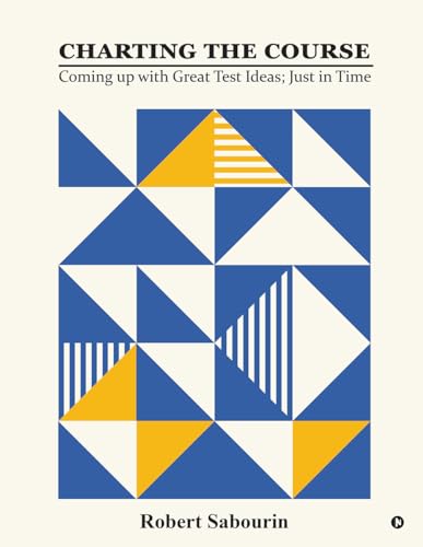 Charting the Course : Coming up with Great Ideas; Just in Time (English Edition)