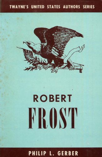 Robert Frost : Twayne's United States Authors S... B005D6180W Book Cover