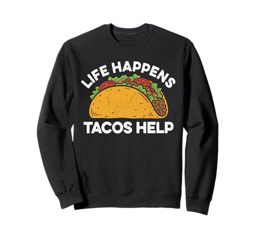 Life happens tacos help�A���L�V�R�̐H�� �g���[�i�[