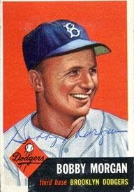Bobby Morgan Autographed 1953 Topps Card - Autographed Baseball Cards