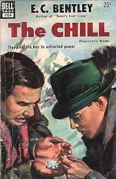 THE CHILL (Elephants Work) by E C BENTLEY Dell paperback No 704 1950
