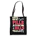 Gotta Pass The Pills To Pay The Bill Med Tech Tote Bag
