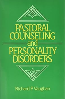 Paperback Pastoral Counseling and Personality Disorders Book