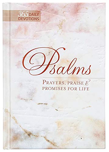 Psalms Prayers, Praise & Promises: 365 Daily Devotions