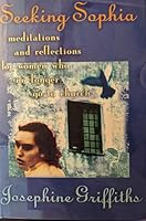 Seeking Sophia:  Meditations and Reflections for Women Who No Longer Go to Church 2890888908 Book Cover