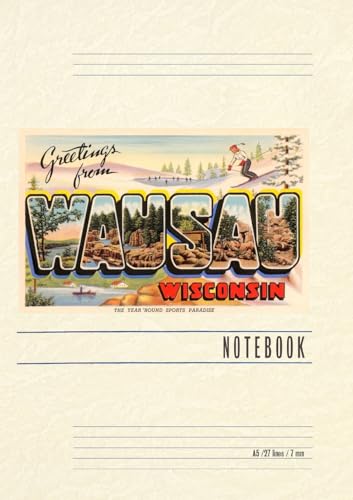 Vintage Lined Notebook Greetings from Wausau, Wisconsin