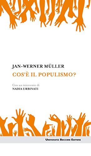Che cos'è il populismo? Che cos'è il populismo?