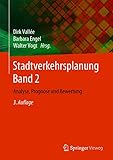 bauplan motorradgarage  Stadtverkehrsplanung Band 2: Analyse, Prognose und Bewertung