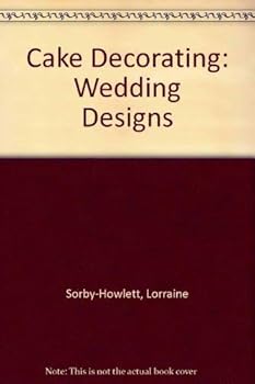 Hardcover Cake Decorating: Wedding Designs Book
