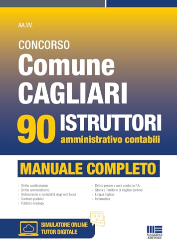 Concorso Comune Cagliari 90 Istruttori Amministrativo Contabili - Manuale Completo