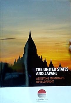 Paperback The United States and Japan: Assisting Myanmar's Development Book
