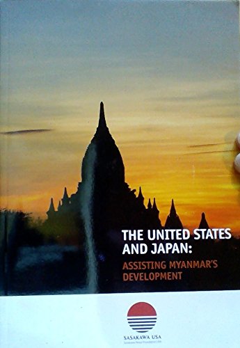 The United States and Japan: Assisting Myanmar'... 0996656723 Book Cover