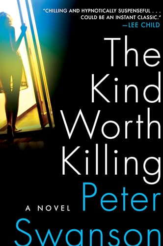 The Kind Worth Killing: A Dark and Suspenseful Journey into the Mind of a Killer
