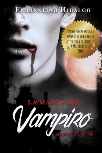 La Marca del Vampiro: Edición del Autor (Spanish Edition)