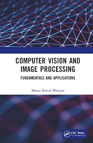 Book cover Computer Vision and Image Processing: Fundamentals and Applications