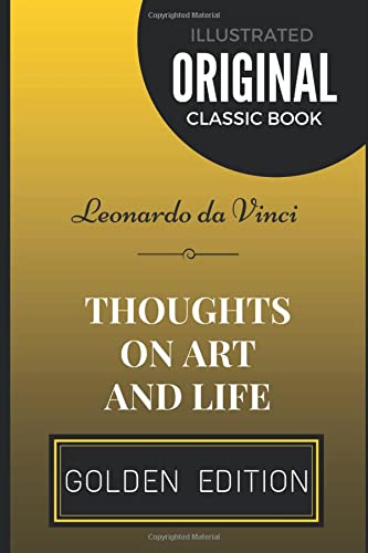 Thoughts on Art and Life: By Leonardo da Vinci ... 1520607431 Book Cover