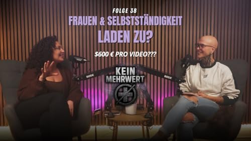 Unser erster Gast Marika - Vom eigenen Laden zur UGC-Creatorin | KEIN MEHRWERT #38