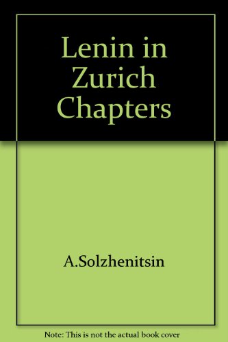 Lenin in Zurich Chapters B001JQQ2MY Book Cover