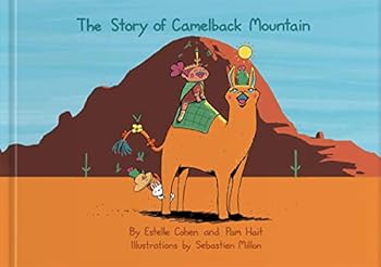 Hardcover The Story of Camelback Mountain Book