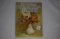 How to Paint Roses and Other Flowers B000QA27KA Book Cover