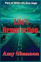 Life's Resurrection (Mod Life Epic Saga) B0G2K2KHCZ Book Cover