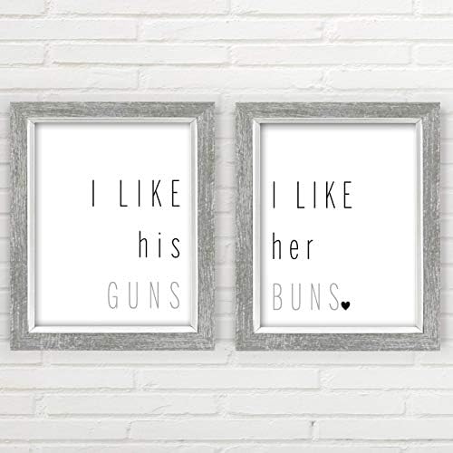 I Like His Guns I Like Her Buns Wall Decor (11x14 inch Unframed Prints, Farmhouse Decor, Great Gift, 2 Unframed 11x14 inch Prints, Butt Beard Themed Wall Decor, Minimalist Wall Art)