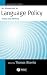 An Introduction to Language Policy: Theory and Method (Language and Social Change)