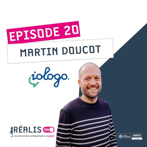#20 - Martin Dou&ccedil;ot - Iologo &ndash; Accompagner les troubles du langage gr&acirc;ce &agrave; la technologie