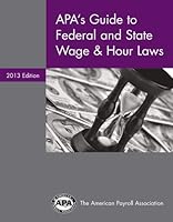 APA's Guide to Federal and State Wage & Hour Laws 193495165X Book Cover