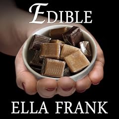 Edible Audiobook By Ella Frank cover art