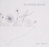 『FLOWER BOOK』RARI YOSHIO