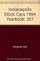 Indianapolis Stock Cars 1994 Yearbook 0915088657 Book Cover
