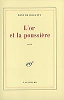 L'or et la poussière 2070705137 Book Cover