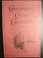 Christianity's China creations, B00086JFYI Book Cover