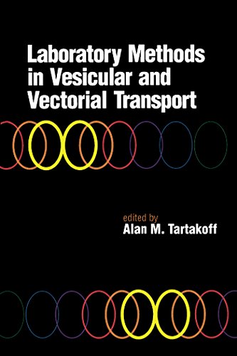 Laboratory Methods in Vesicular and Vectorial Transport (Cell Biology)