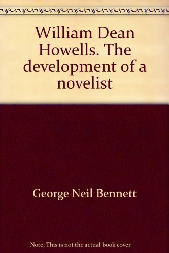 William Dean Howells;: The development of a nov... B0007DK18Q Book Cover